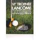 VIéme Trophée Lancome